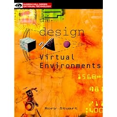 Design of Virtual Environments (Mcgraw-Hill Series on Visual Technology)
