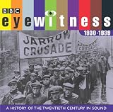 Eyewitness, the 1930s (BBC Eyewitness)
