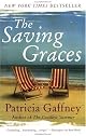 The Saving Graces                                                                : A Novel