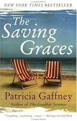The Saving Graces                                                                : A Novel