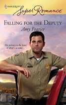 Falling For The Deputy (Harlequin Superromance)