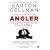 Angler: The Shadow Presidency of Dick Cheney