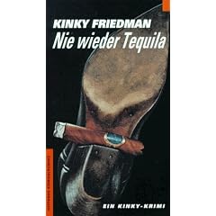 Nie wieder Tequila. Ein Kinky- Krimi.
