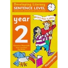 Developing Literacy: Sentence Level Activities Year 2 Sentence-Level Activities for the Literacy Hour (Developings)