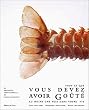 Tout ce que vous devez avoir go�t� au moins une fois dans votre vie