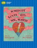 cover of Somebody Loves You, Mr. Hatch (Stories to Go!)