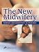 The New Midwifery: Science and Sensitivity in Practice