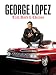 George Lopez: Tall, Dark & Chicano