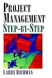 Project Management Step-by-Step