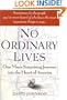 No Ordinary Lives: One Man's Surprising Journey into the Heart of America