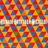 Revue Humair Urtreger Michelot  / H.U.M.