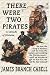 Search : There Were Two Pirates: A Comedy of Division