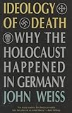 Cover of Ideology of Death by John Weiss 1566631742