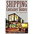 Shipping Container Homes: For Beginners, Tiny House, Shipping Container House, Tiny Homes, Shipping Containers, Small Homes. (shipping container ... Building Your Shipping Container Home)
