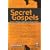 Secret Gospels: Essays on Thomas and the Secret Gospel of Mark