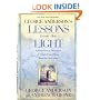 Lessons from the Light: Extraordinary Messages of Comfort and Hope from the Other Side