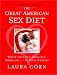 The Great American Sex Diet: Where the Only Thing You Nibble On... Is Your Partner!