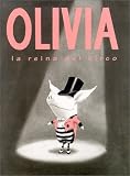 Olivia, LA Reina Del Circo (Spanish Edition)