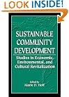 Sustainable Community Development: Studies in Economic, Environmental, and Cultural Revitalization