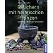 R�uchern mit heimischen Pflanzen: sammeln, mischen, anwenden