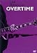 Lee Ritenour - Overtime [2 DVDs] von Lee Ritenour - alle Infos