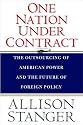 One Nation Under Contract: The Outsourcing of American Power and the Future of Foreign Policy