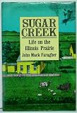 Sugar Creek : life on the Illinois prairie