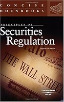 Principles of Securities Regulation: Concise Handbooks (Hornbook Series Student Edition)