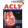 ACLS Quick Review Study Guide, Second Edition