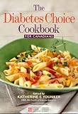 The Diabetes Choice Cookbook for Canadians