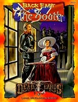 Back East: South (Deadlands: The Weird West (Paperback))