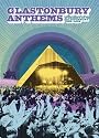 Glastonbury Anthems - The Best Of Glastonbury 1994 To 2004 [DVD]