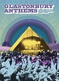 Glastonbury Anthems - the Best of Glastonbury 1994-2004 [DVD]