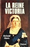 La reine Victoria