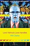 Lord Vishnu's Love Handles: A Spy Novel (Sort Of)