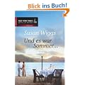 Und es war Sommer ...: Mit k�stlichen italienischen Rezepten