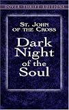 Dark Night of the Soul St. John of the Cross