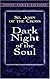 Dark Night of the Soul: A Masterpiece in the Literature of Mysticism by St. John of the Cross