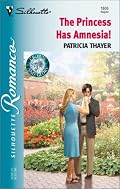 The Princess Has Amnesia!  (Crown And Glory) (Silhouette Romance)