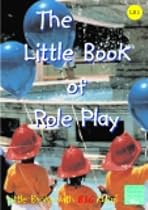 The Little Book of Role Play: Little Books with Big Ideas (Little Books): Little Books with Big Ideas (Little Books)