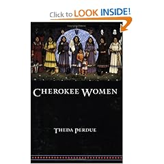 Cherokee Women: Gender and Culture Change, 1700-1835 (Indians of the Southeast)
