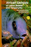 African Cichlids of Lakes, Malawi, and Tanganyika