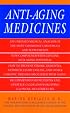 Anti-Aging Medicines