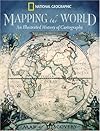 Mapping the World: An Illustrated History of Cartography