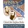 Mosby's Confederacy: A Guide to the Roads and Sites of Colonel John Singleton Mosby