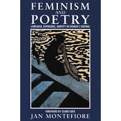 Feminism and Poetry: Language, Experience, Identity in Women's Writing