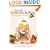 Naturally Skinsational: Rejuvenating Skin Care Recipes