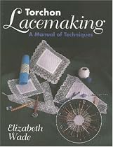 Torchon Lacemaking: A Manual of Techniques