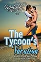 The Tycoon's Vacation