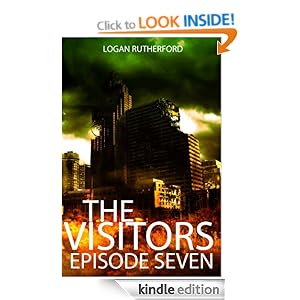 The Visitors: Episode Seven (The shocking YA dystopian serial)